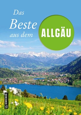 Abbildung von Roeske / Spatz | Das Beste aus dem Allgäu | 1. Auflage | 2019 | beck-shop.de