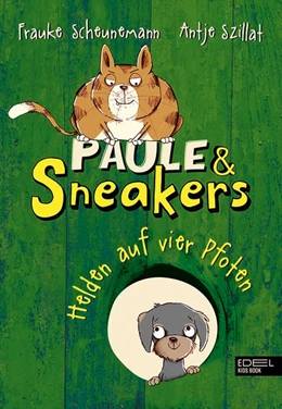 Abbildung von Scheunemann / Szillat | Paule und Sneakers 03. Helden auf vier Pfoten | 1. Auflage | 2019 | beck-shop.de
