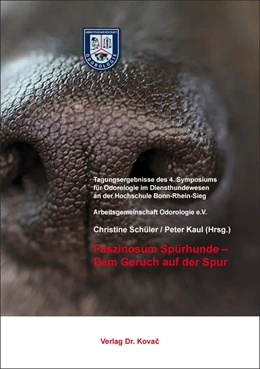 Abbildung von Schüler / Kaul | Faszinosum Spürhunde – Dem Geruch auf der Spur | 1. Auflage | 2019 | 2 | beck-shop.de