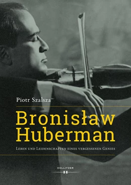 Abbildung von Szalsza | Bronislaw Huberman | 1. Auflage | 2020 | beck-shop.de