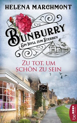 Abbildung von Marchmont | Bunburry - Zu tot, um schön zu sein | 1. Auflage | 2019 | beck-shop.de