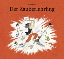 Abbildung von Muller | Der Zauberlehrling | 1. Auflage | 2019 | beck-shop.de
