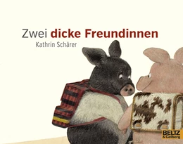 Abbildung von Schärer | Zwei dicke Freundinnen | 1. Auflage | 2019 | beck-shop.de