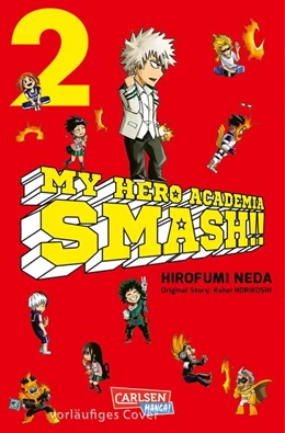 Abbildung von Horikoshi / Neda | My Hero Academia Smash 2 | 1. Auflage | 2019 | beck-shop.de