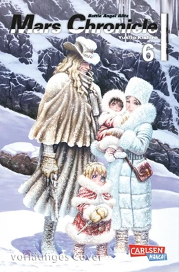 Abbildung von Kishiro | Battle Angel Alita - Mars Chronicle 6 | 1. Auflage | 2019 | beck-shop.de