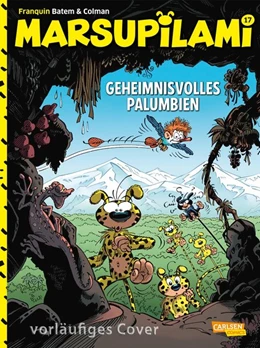Abbildung von Colman / Franquin | Marsupilami 17: Geheimnisvolles Palumbien | 1. Auflage | 2019 | beck-shop.de