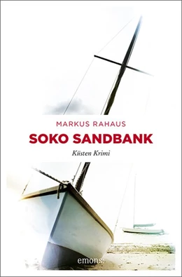 Abbildung von Rahaus | Soko Sandbank | 1. Auflage | 2019 | beck-shop.de