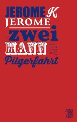 Abbildung von Jerome / Pechmann | Zwei Mann auf Pilgerfahrt | 1. Auflage | 2019 | beck-shop.de