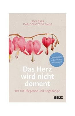 Abbildung von Baer / Schotte-Lange | Das Herz wird nicht dement | 14. Auflage | 2019 | beck-shop.de