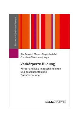 Abbildung von Casale / Rieger-Ladich | Verkörperte Bildung | 1. Auflage | 2020 | 2 | beck-shop.de