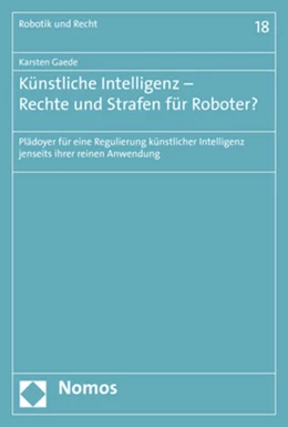 Abbildung von Gaede | Künstliche Intelligenz - Rechte und Strafen für Roboter? | 1. Auflage | 2019 | beck-shop.de