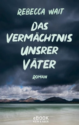 Abbildung von Wait | Das Vermächtnis unsrer Väter | 1. Auflage | 2019 | beck-shop.de