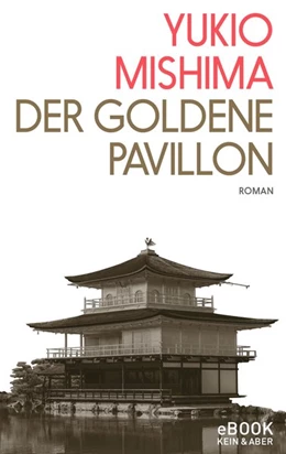 Abbildung von Mishima | Der Goldene Pavillon | 1. Auflage | 2019 | beck-shop.de