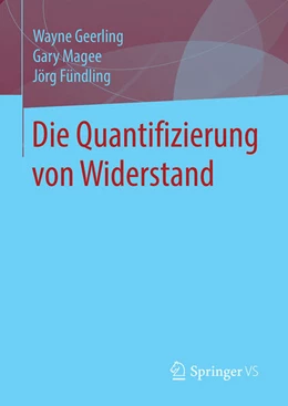 Abbildung von Geerling / Magee | Die Quantifizierung von Widerstand | 1. Auflage | 2025 | beck-shop.de