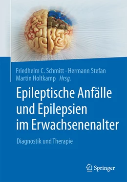 Abbildung von Schmitt / Stefan | Epileptische Anfälle und Epilepsien im Erwachsenenalter | 1. Auflage | 2021 | beck-shop.de