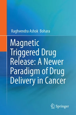 Abbildung von Bohara | Magnetic Triggered Drug Release: A Newer Paradigm of Drug Delivery in Cancer | 1. Auflage | 2025 | beck-shop.de