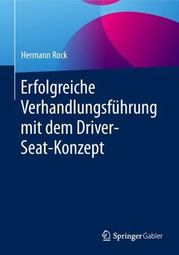 Abbildung von Rock | Erfolgreiche Verhandlungsführung mit dem Driver-Seat-Konzept | 1. Auflage | 2019 | beck-shop.de