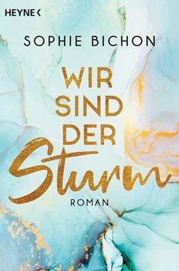 Abbildung von Bichon | Wir sind der Sturm | 1. Auflage | 2020 | beck-shop.de