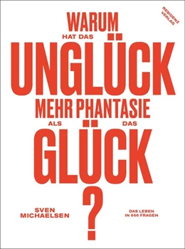 Abbildung von Michaelsen | Warum hat das Unglück mehr Phantasie als das Glück? | 1. Auflage | 2019 | beck-shop.de