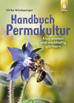 Abbildung von Windsperger | Handbuch Permakultur | 2. Auflage | 2019 | beck-shop.de