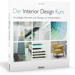 Abbildung von Tangaz | Der Interior Design Kurs Grundlagen, Techniken und Übungen zur Innenarchitektur. | 1. Auflage | 2019 | beck-shop.de