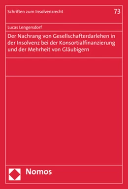 Abbildung von Lengersdorf | Der Nachrang von Gesellschafterdarlehen in der Insolvenz bei der Konsortialfinanzierung und der Mehrheit von Gläubigern | 1. Auflage | 2019 | 73 | beck-shop.de
