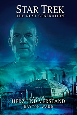 Abbildung von Ward | Star Trek - The Next Generation. Herz und Verstand | 1. Auflage | 2019 | beck-shop.de