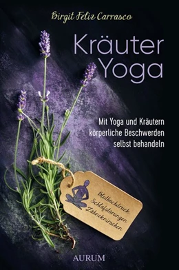Abbildung von Carrasco | Kräuter Yoga | 1. Auflage | 2019 | beck-shop.de