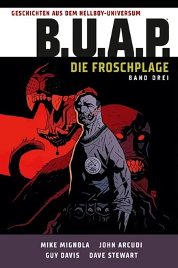 Abbildung von Mignola | Geschichten aus dem Hellboy-Universum: B.U.A.P. Froschplage 3 | 1. Auflage | 2020 | beck-shop.de