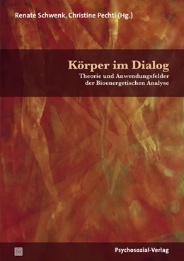 Abbildung von Schwenk / Pechtl | Körper im Dialog | 1. Auflage | 2019 | beck-shop.de