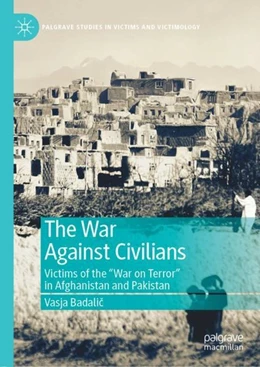 Abbildung von Badalic | The War Against Civilians | 1. Auflage | 2019 | beck-shop.de