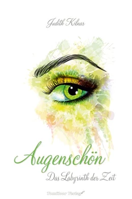 Abbildung von Kilnar | Augenschön 02. Das Labyrinth der Zeit | 1. Auflage | 2019 | beck-shop.de