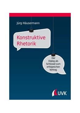 Abbildung von Häusermann | Konstruktive Rhetorik | 1. Auflage | 2019 | beck-shop.de