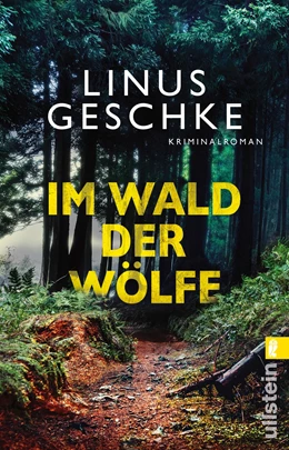 Abbildung von Geschke | Im Wald der Wölfe | 1. Auflage | 2019 | beck-shop.de