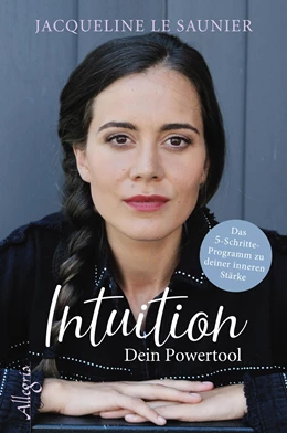 Abbildung von Saunier | Intuition - Dein Powertool | 1. Auflage | 2019 | beck-shop.de