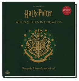 Abbildung von Revenson | Aus den Filmen zu Harry Potter: Weihnachten in Hogwarts: Das große Adventskalenderbuch | 2. Auflage | 2019 | beck-shop.de