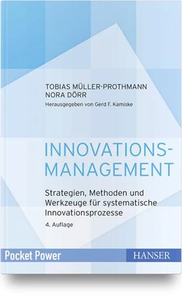 Abbildung von Müller-Prothmann / Dörr | Innovationsmanagement | 4. Auflage | 2019 | beck-shop.de