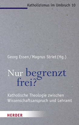 Abbildung von Essen / Striet | Nur begrenzt frei? | 1. Auflage | 2019 | beck-shop.de