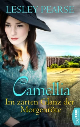 Abbildung von Pearse | Camellia - Im zarten Glanz der Morgenröte | 1. Auflage | 2019 | beck-shop.de