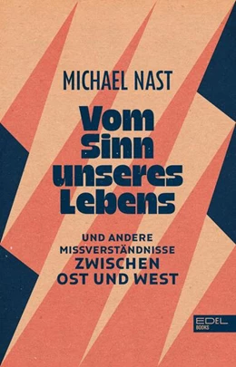 Abbildung von Nast | Vom Sinn unseres Lebens | 1. Auflage | 2019 | beck-shop.de