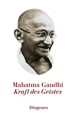 Abbildung von Gandhi | Die Kraft des Geistes | 1. Auflage | 2019 | beck-shop.de