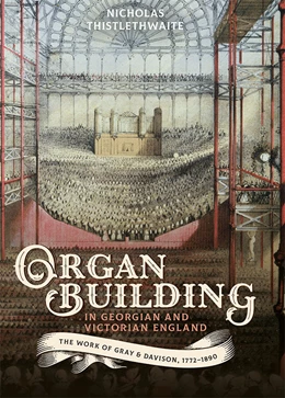 Abbildung von Thistlethwaite | Organ-Building in Georgian and Victorian England | 1. Auflage | 2020 | beck-shop.de