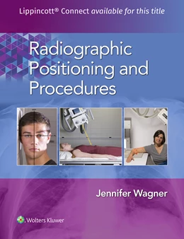 Abbildung von Wagner | Radiographic Positioning and Procedures | 1. Auflage | 2025 | beck-shop.de