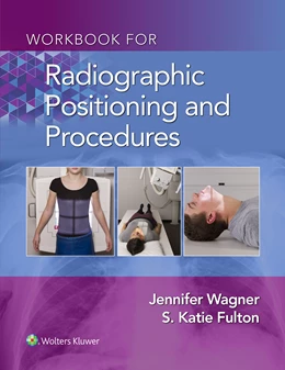 Abbildung von Wagner | Workbook for Radiographic Positioning and Procedures | 1. Auflage | 2025 | beck-shop.de