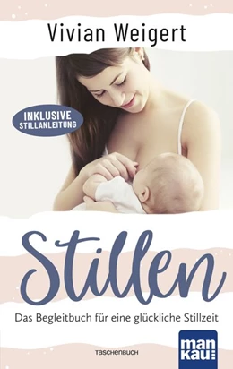 Abbildung von Weigert | Stillen | 1. Auflage | 2019 | beck-shop.de