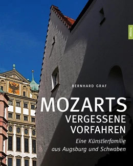 Abbildung von Graf | Mozarts vergessene Vorfahren | 1. Auflage | 2019 | beck-shop.de