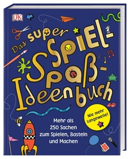 Abbildung von Das super Spiel-Spaß-Ideenbuch | 1. Auflage | 2019 | beck-shop.de