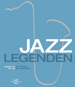 Abbildung von Lovano / Milkowski | Jazz-Legenden | 1. Auflage | 2019 | beck-shop.de