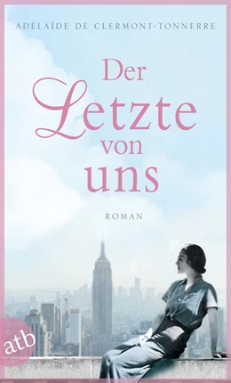 Abbildung von Clermont-Tonnerre | Der Letzte von uns | 1. Auflage | 2019 | beck-shop.de