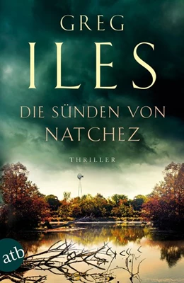 Abbildung von Iles | Die Sünden von Natchez | 1. Auflage | 2019 | beck-shop.de